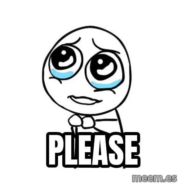 pleaseguy  meme: Please