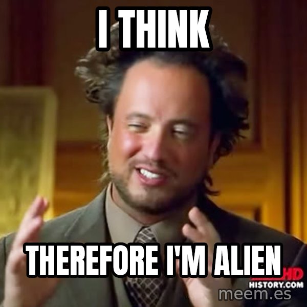 Giorgio A Tsoukalos Hair meme: I Think / Therefore I'm Alien