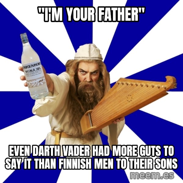 FinnishProblems meme: "I'm your father" / Even darth vader had more guts to say it than finnish men to their sons