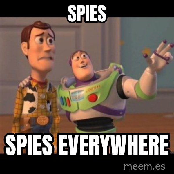 Buzz lightyear meme fixd meme: Spies / Spies Everywhere
