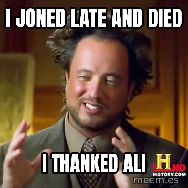 Giorgio A Tsoukalos Hair meme: i joned late and died / i thanked ali