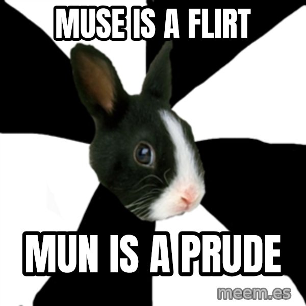 Roleplaying Rabbit meme: muse is a flirt / mun is a prude