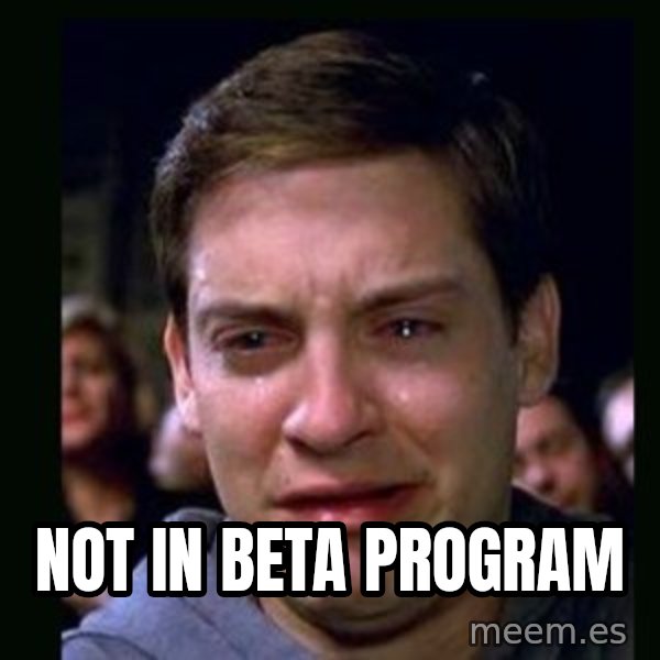 crying peter parker meme: not in beta program