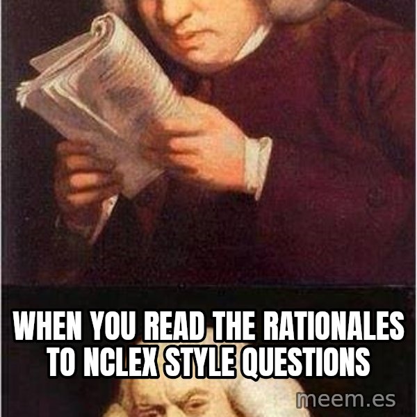 Samuel Johnson meme: When you read the rationales to nclex style questions
