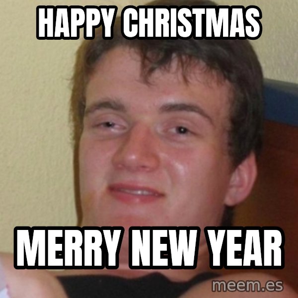 Stoner Stanley meme: Happy Christmas / Merry New year