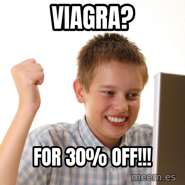 First Day on the internet kid meme: Viagra? / For 30% off!!!