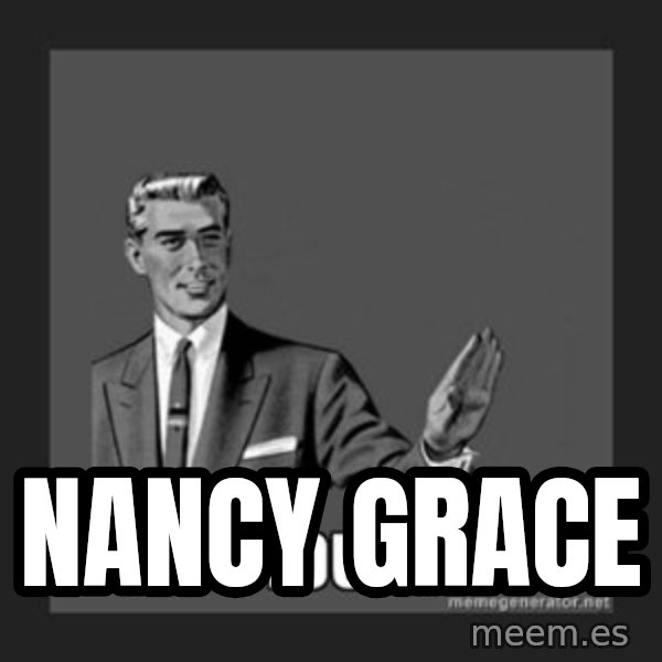 kill yourself guy meme: Nancy Grace