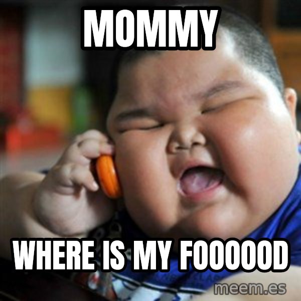 fat chinese kid meme: Mommy / where is my foooood
