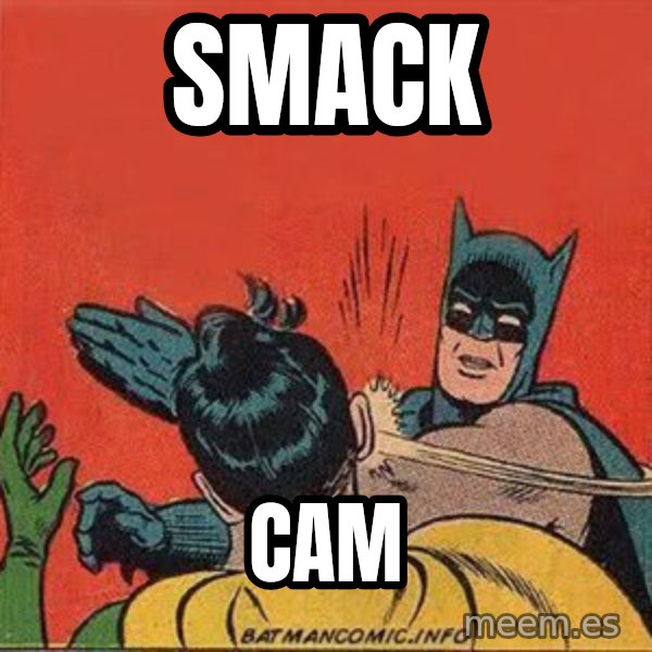 batman slap robin meme: smack / cam