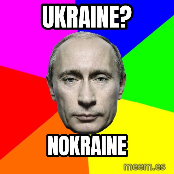 Putin Says meme: ukraine? / nokraine