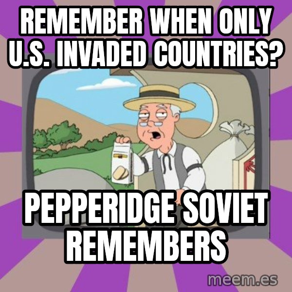 Pepperidge Farm Remembers FG meme: remember when only u.s. invaded countries? / pepperidge soviet remembers