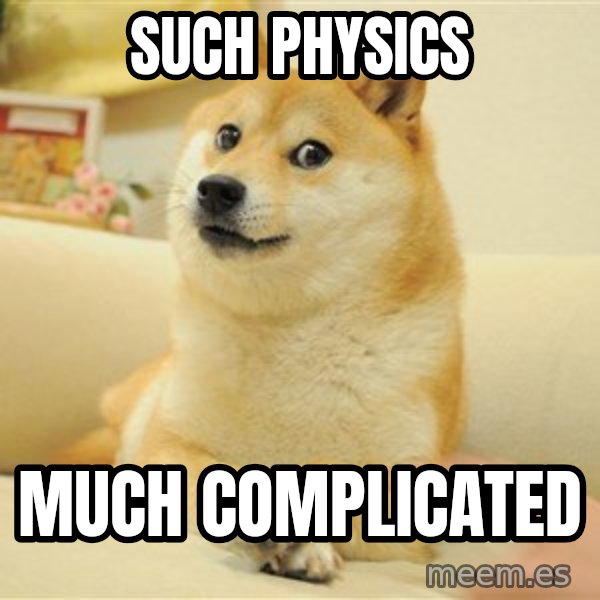 so doge meme: Such Physics / much complicated