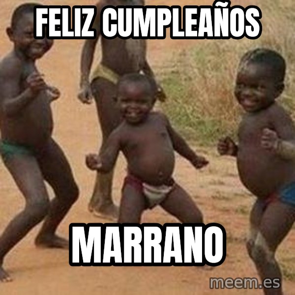 african children dancing meme: feliz cumpleaños / marrano