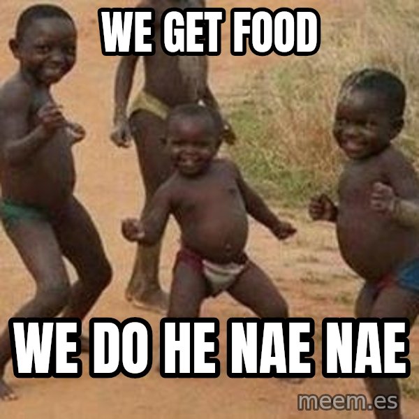 african children dancing meme: we get food / we do he nae nae