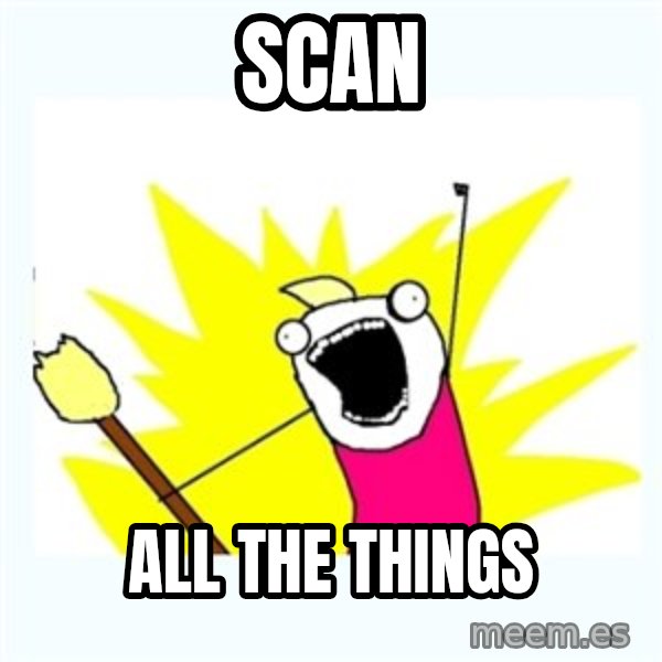 All the things meme: scan / All the things
