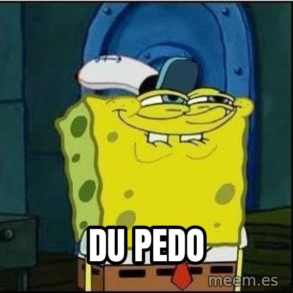 Spongebob Face meme: Du pedo