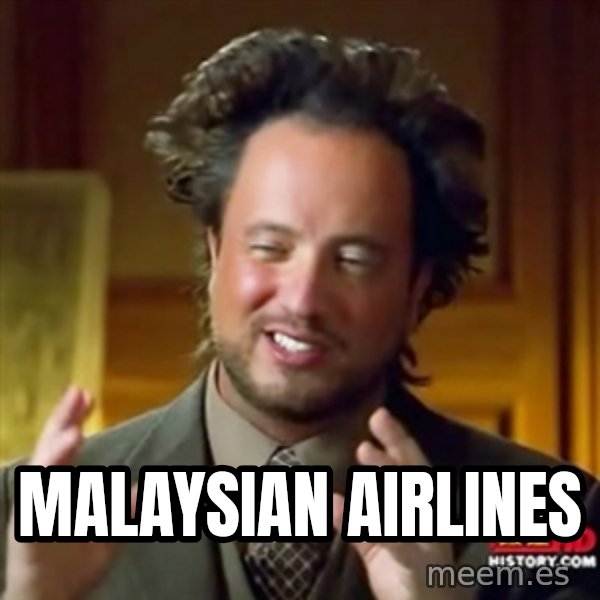 Ancient Aliens meme: Malaysian airlines