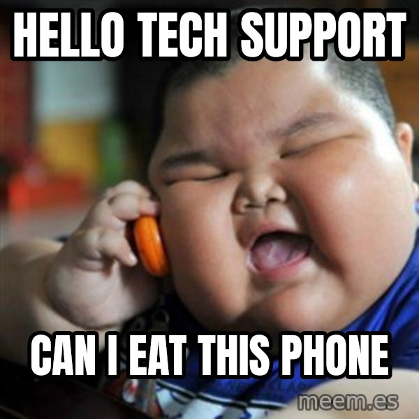fat chinese kid meme: hello tech support / can i eat this phone