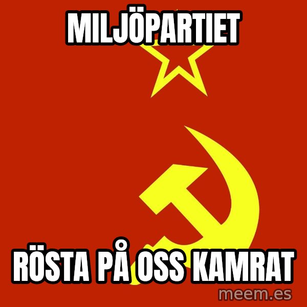 In Soviet Russia meme: Miljöpartiet / Rösta på oss kamrat