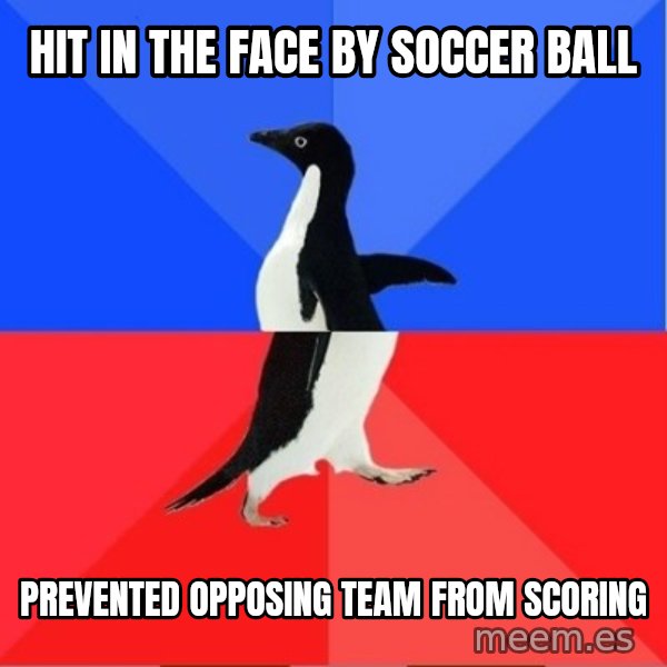Socially Awkward to Awesome Penguin meme: hit in the face by soccer ball / prevented opposing team from scoring