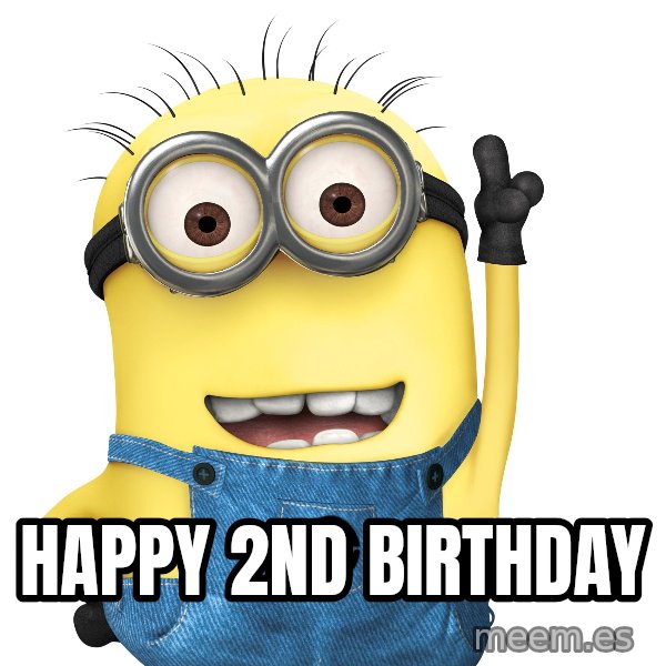 Despicable Me Minion meme: Happy 2nd Birthday