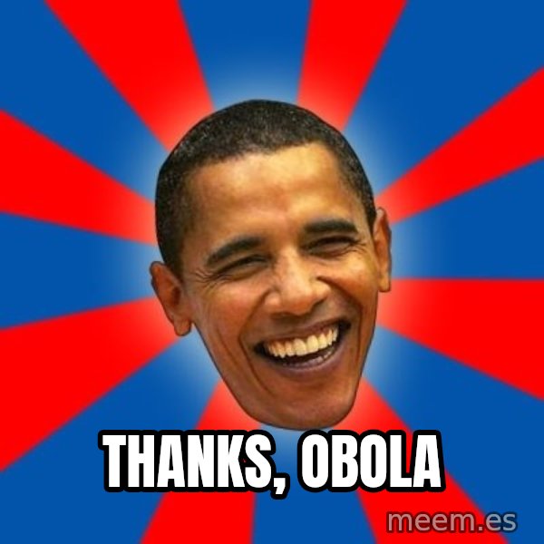 Obama meme: thanks, Obola
