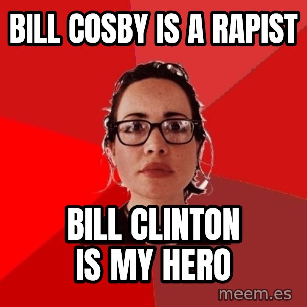 Liberal Douche Garofalo meme: bill cosby is a rapist / bill clinton is my hero