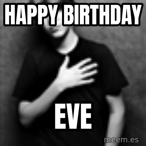 Justin Bieber meme: Happy Birthday / Eve