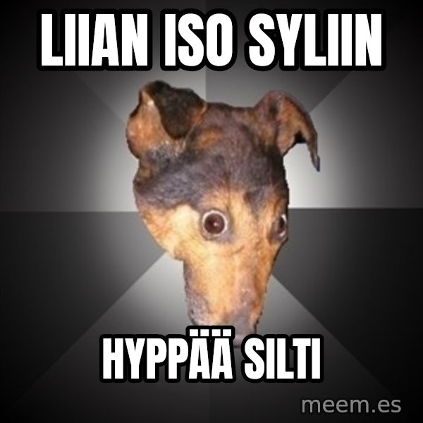 Depression Dog meme: Liian iso syliin / hyppää silti