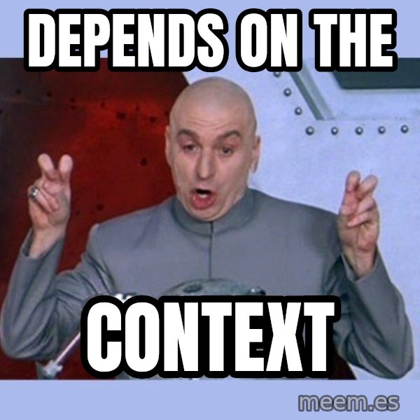 Dr Evil meme meme: depends on the / context