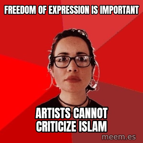 Liberal Douche Garofalo meme: freedom of expression is important / artists cannot criticize islam