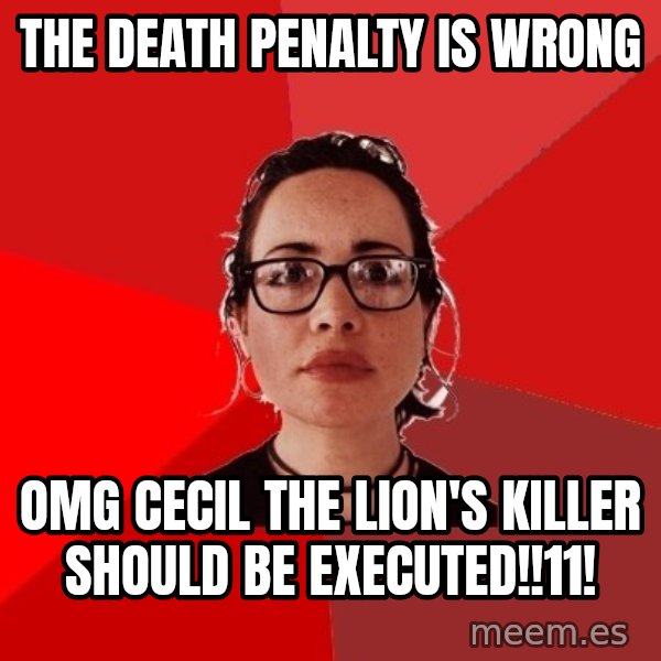 Liberal Douche Garofalo meme: the death penalty is wrong / OMG cecil the lion's killer should be executed!!11!
