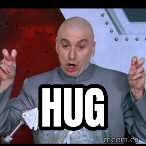 Dr. Evil Air Quotes meme: hug