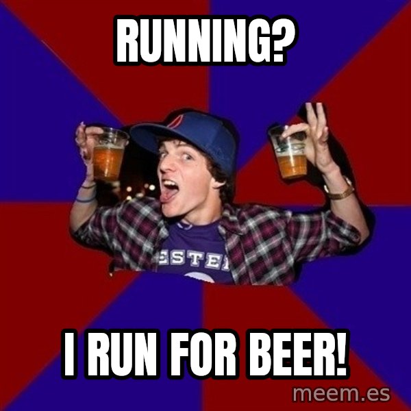 Sunny Student meme: RUNNING? / I RUN FOR BEER!
