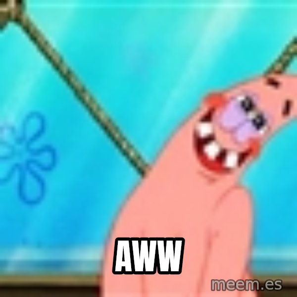 patrick star meme: aww