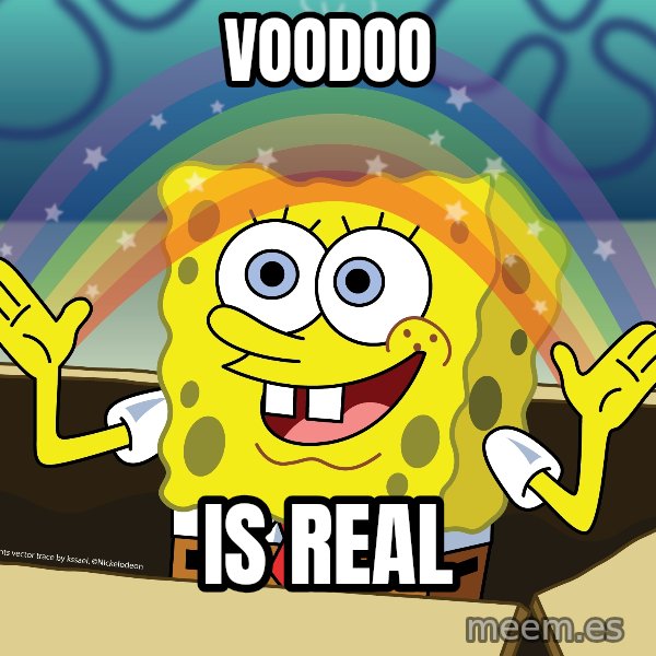 spongebob rainbow meme: Voodoo / Is Real
