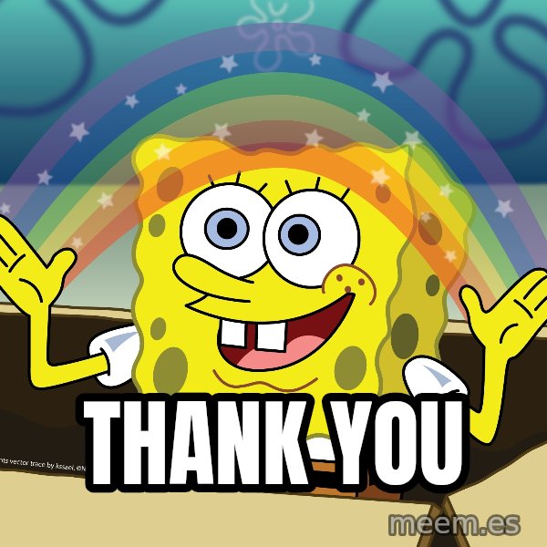 spongebob rainbow meme: THANK YOU