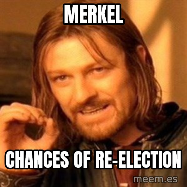 One Does Not Simply meme: merkel / chances of re-election