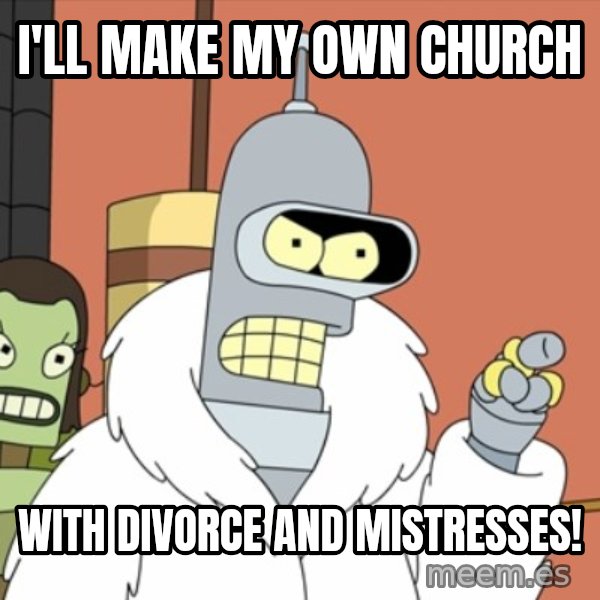 bender blackjack and hookers meme: I'll make my own church / with divorce and mistresses!
