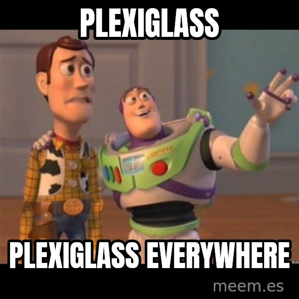 Buzz lightyear meme fixd meme: Plexiglass / Plexiglass Everywhere