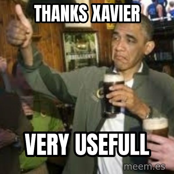 obama beer meme: Thanks Xavier / Very usefull
