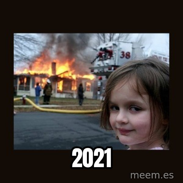 Disaster Girl meme: 2021