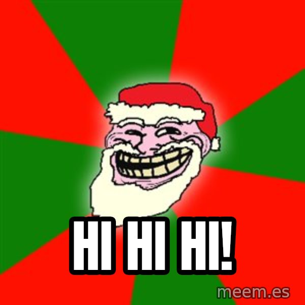 Santa Claus Troll Face meme: Hi hi hi!