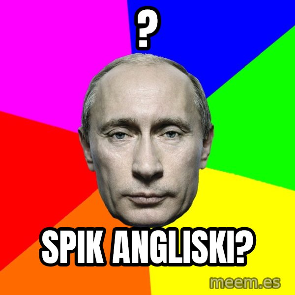 Putin Says meme: ? / Spik angliski?