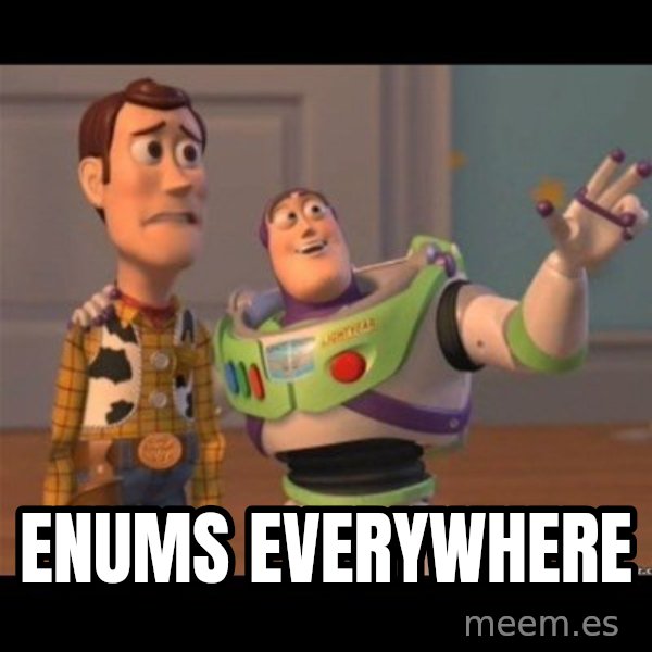 Buzz lightyear meme fixd meme: enums everywhere