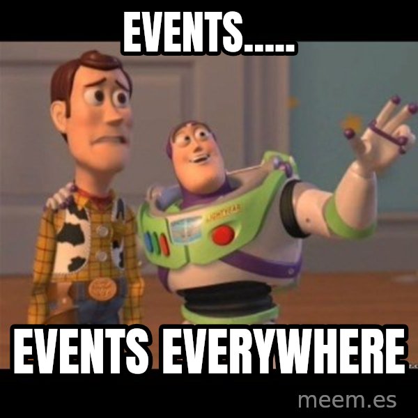 Buzz lightyear meme fixd meme: Events..... / Events Everywhere