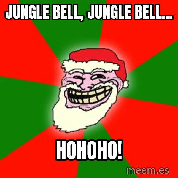 Santa Claus Troll Face meme: Jungle bell, jungle bell... / Hohoho!