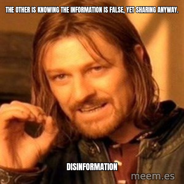 One Does Not Simply meme: The other is knowing the information is false, yet sharing anyway. / Disinformation