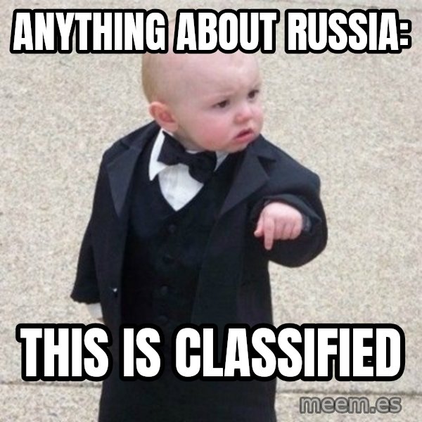 Mafia Baby meme: Anything about Russia: / This is classified
