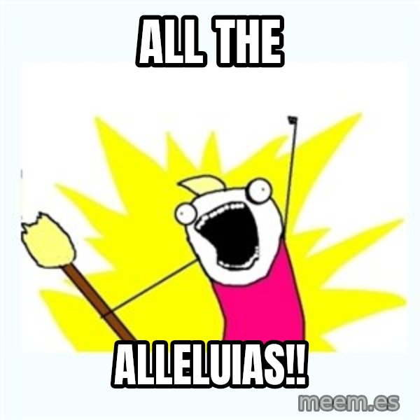 All the things meme: All the / Alleluias!!